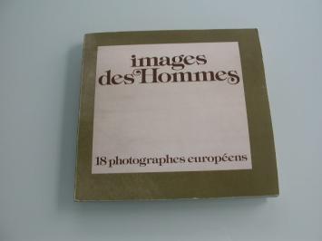 Images des hommes. 18 photographes européens