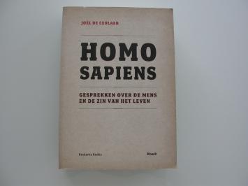 Joël De Ceulaer - Homo sapiens, gesprekken over de mens en de zin van het leven