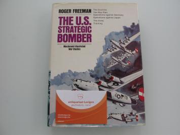 Freeman The US Strategic Bomber