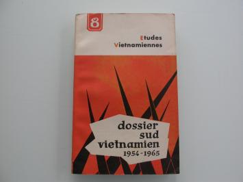 Etudes Vietnamiennes 8 Dossier Sud vietnamien 1954-1965