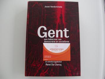 Vandommele Gent een bakermat van democratie en socialisme
