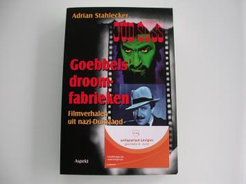 Stahlecker Goebbels' droomfabrieken