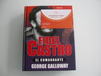 Fidel Castro El Comandante