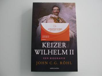 Röhl Keizer Wilhelm II een biografie