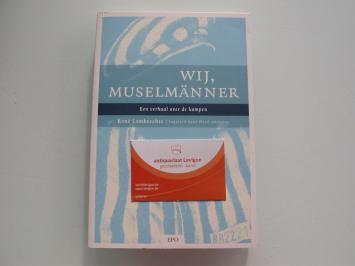 Lambrechts Wij, Muselmänner