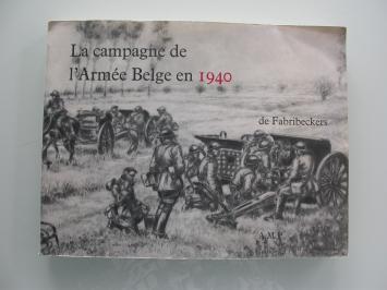 de Fabribeckers La campagne de l'Armée Belge en 1940