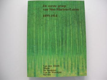 De eerste groep van Sint-Martens-Latem 1899-1914