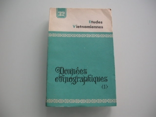 Etudes Vietnamiennes 32 Données etnographiques (I)