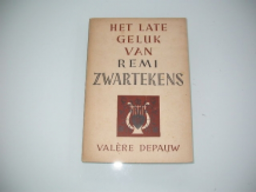 Depauw Het late geluk van Remi Zwartekens