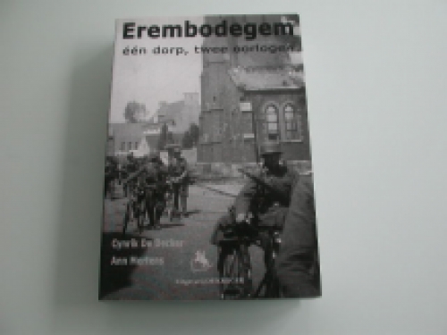 De Decker & Mertens Erembodegem één dorp, twee oorlogen