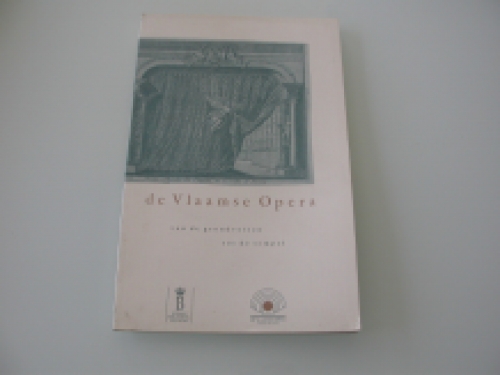 De Vlaamse Opera van de grondvesten tot de tempel