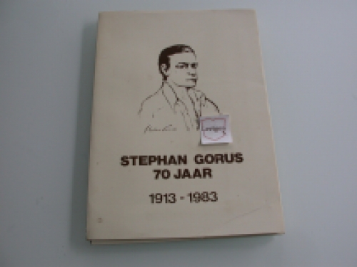 Stephan Gorus 70 jaar 1913-1983 (gesigneerd met opdracht)