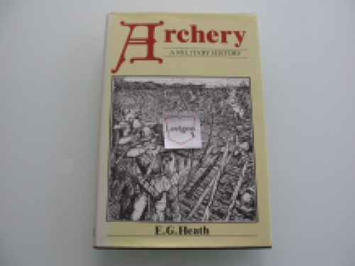 Heath Archery a military history