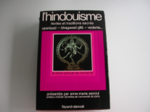 L'Hindouisme textes et traditions sacrés