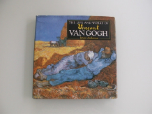 Anderson The life and works of Vincent Van Gogh