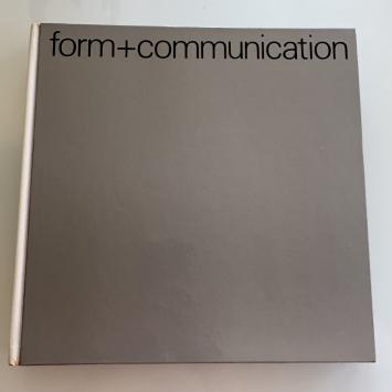 Form + Communication: Wege zur Visualisierung / Voies de visualisation / Way to visualization