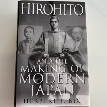 Herbert P. Bix Hirohito and the Making of Modern Japan