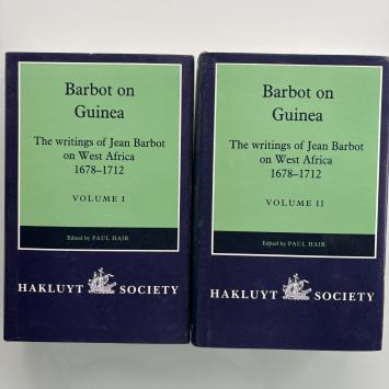 Barbot on Guinea - The Writings of Jean Barbot on West Africa, 1678–1712