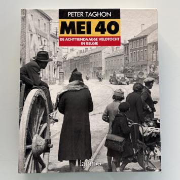 Peter Taghon Mei 40. De achttiendaagse veldtocht in België