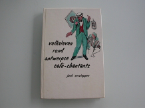 Volksleven rond Antwerpse café-chantants